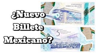 Nuevo Billete Mexicano [upl. by Nnarual]