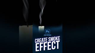 Smoke Effect Secrets Photoshop Pros Use Daily [upl. by Sirromed]