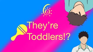 Little Oikawa  Theyre Toddlers  Ft Iwaoi Pt 67 [upl. by Trebleda342]