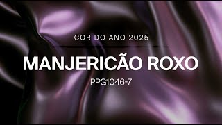 COR DO ANO 2025  MANJERICÃO ROXO [upl. by Westhead]