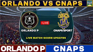 Orlando Pirates Vs CNaSP Sport Live Match Today  ORL Vs CNA Live Football Match 2024 Live [upl. by Boleyn]