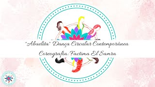 quotAbuelitaquot  Dança Circular por Factima El Samra [upl. by Arita695]