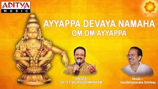 Ayyappa Devaya Namaha  SPBalasubramanyam  Ayyappa Swamy Songs ayyappaswamysongs bhakthisongs [upl. by Chae]