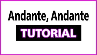 TUTORIAL Andante Andante Line Dance [upl. by Gnolb]