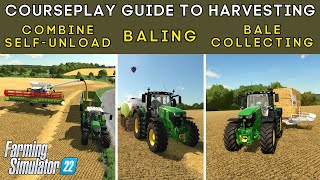 FS22 Courseplay  Guide to Harvesting Combine self unload baling and bale collecting [upl. by Premer]