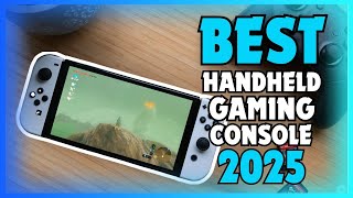 Best Handheld Gaming Console 2025 Only 6 Options You Should Consider [upl. by Service536]