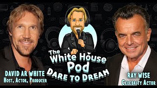 The White House Pod  Dare to Dream  With Ray Wise from XMen Twin Peaks and many more [upl. by Leban]