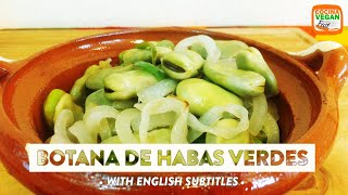 Botana de habas verdes  Cocina Vegan Fast [upl. by Ullund]