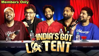 Indiaquots Got Latent Episode 9 II Badshah II Members only episode [upl. by Yenttirb]