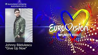 Johnny Bădulescu  Give Up Now  Eurovision România 2019 [upl. by Upshaw]