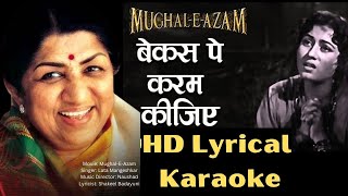 Bekas pe Karam Kijiye HD LYRICAL KARAOKE Lata Mangeshkar Mughal e Azam Bollywood Old Songs [upl. by Oicapot]