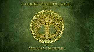 2 Hours of Celtic Music by Adrian von Ziegler Part 23 [upl. by Campos]