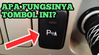 Fungsi Tombol Sensor Parkir Mobil [upl. by Teirrah]