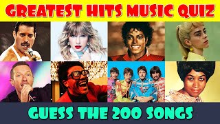 Guess the Song Music Quiz  200 Greatest Hits of All Time [upl. by Arramat]