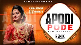 APODI PODA X SILATA KHADI TAPURI MIX DJ DK amp DJ SR Ft DJ JTY 💥 [upl. by Ybrad]