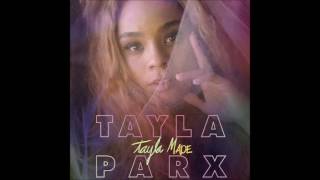 Tayla Parx  Act Right Audio ft Syd [upl. by Sert]