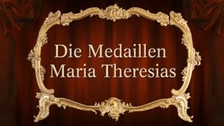 Die Medaillen Maria Theresias  Kapitel 1 [upl. by Ysabel945]