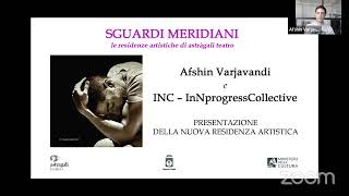 Sguardi Meridiani  presentazione residenza artistica Afshin Varjavandi [upl. by Ydollem]