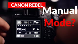 Canon Rebel T7  How to shoot in manual mode [upl. by Schroder]