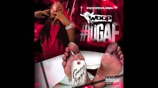 WOOP IDGAF IDGAF MIXTAPE [upl. by Downe]