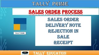 Sales Order process with GST in tally prime I Complete sale order process in tally prime [upl. by Mannos479]