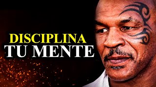 MENTE DISCIPLINADA VIDA INDOMABLE  MOTIVACION CON MIKE TYSON [upl. by Atirres207]