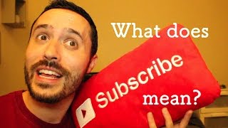 What does SUBSCRIBING actually mean and why to Subscribe [upl. by Leiser390]