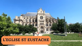 L EGLISE ST EUSTACHE A PARIS [upl. by Pinelli]