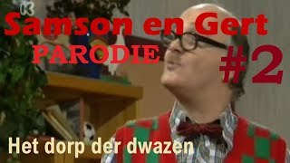 Samson en Gert  PARODIE  2  Het dorp der dwazen  Mathias Movies [upl. by Arek974]