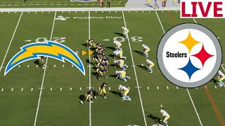 🔴 LIVE NFL🔴 Los Angeles Chargers VS Pittsburgh Steelers  NFL Today NFL SEASON Madden NFL Gameplay [upl. by Sisco]