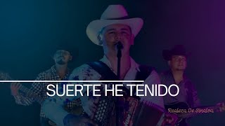 Suerte he tenido  Realeza De Sinaloa En Vivo [upl. by Shayla]