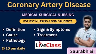 Coronary Artery Disease  medical surgical nursing  For Bsc Nursing and GNM students [upl. by Zemaj]