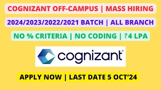 Cognizant Off Campus  Mass Hiring  202420232022 batch All Branch [upl. by Melgar583]