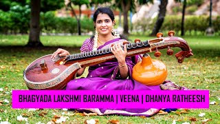 Bhagyada Lakshmi Baramma  Veena Cover Dhanya Ratheesh  Sri Purandara Dasa  ಭಾಗ್ಯದ ಲಕ್ಷ್ಮೀ ಬಾರಮ್ಮ [upl. by Neicul519]