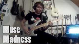 Muse  Madness Bass Cover [upl. by Vahe]