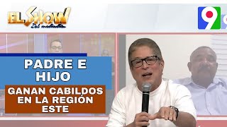 Padre e Hijo ganan cabildos en la región este  El Show del Mediodía [upl. by Abbate]