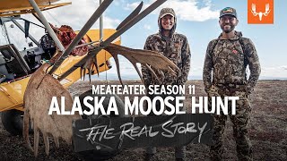 MeatEater Season 11 Alaska Moose Hunt  The Real Story [upl. by Monetta82]