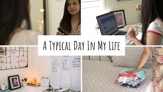 A Typical Day In My Life  What My Day Looks Like  A Day in My Life Vlog  Youtuber Day In My Life [upl. by Luigino]