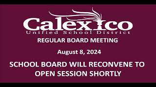 CUSD Regular Board Meeting  August 8 2024  Part 3 [upl. by Suilenrac]