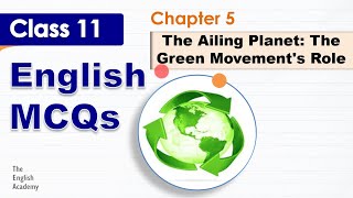 The Ailing Planet Class 11 MCQs CBSE English Hornbill book Chapter 5  Class 11 Important MCQs [upl. by Tallia585]