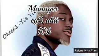 Okese 1 Yie Yie music lyrics Video [upl. by Boys]