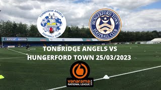 GREAT ADVERT FOR NON LEAGUE DAY  Tonbridge Angels 43 Hungerford Town 25032023 [upl. by Ilojna236]