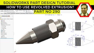 SolidWorks Part Design Tutorial  Revolved Extrusion Technique Explained  Part No 290 [upl. by Aidekal]