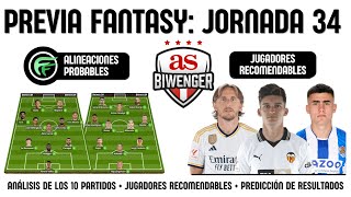 ✅ ANÁLISIS FANTASY JORNADA 34 ALINEACIONES Y RECOMENDACIONES DE CADA PARTIDO  BIWENGER 2324 [upl. by Iah856]