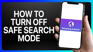 How To Turn Off Safe Search Mode On Samsung Internet Tutorial [upl. by Nwahsan]