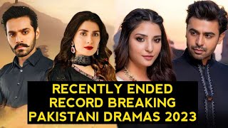 Top 13 Recently Ended Record Breaking Pakistani Dramas 2023 [upl. by Abner412]