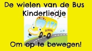 Kinderliedje  de wielen van de bus voor peuters kleuters kinderen [upl. by Eerehs]