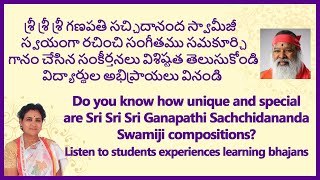 Students Experiences  Importance of Bhajans by Sri Ganapathi Sachchidananda kalapitam learning [upl. by Leugimesoj]