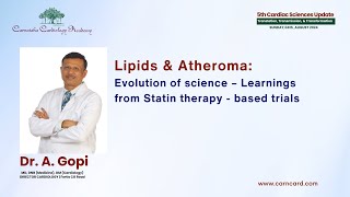 Lipids amp Atheroma Evolution of science – Learnings from Statin therapy  based trials [upl. by Mihsah754]