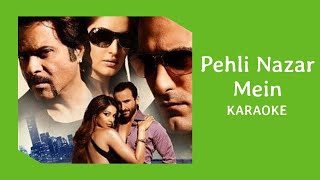 KARAOKE  Pehli Nazar Mein Song  Love Music   viral PehliNazarMein AtifAslam Race [upl. by Nelram]